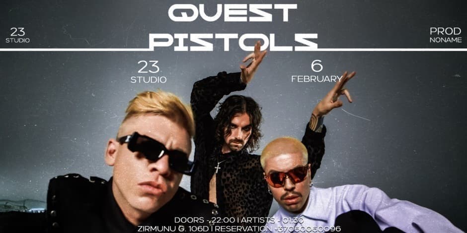 QUEST PISTOLS - VILNIUS 02.06! (CLUB SHOW)