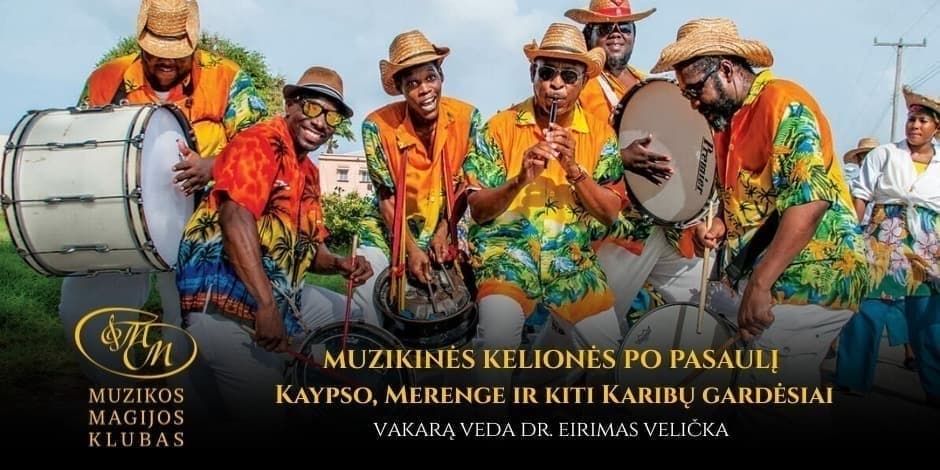 MUZIKINĖS KELIONĖS PO PASAULĮ | Kaypso, Merenge ir kiti Karibų gardėsiai