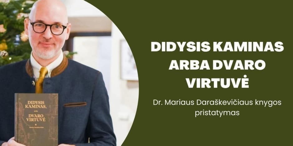 Knygos " Didysis kaminas,  arba Dvaro virtuvė " pristatymas  su degustacine vakariene