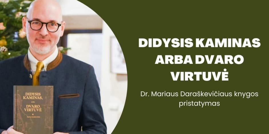 Knygos " Didysis kaminas arba Dvaro virtuvė " pristatymas  su degustacine vakariene