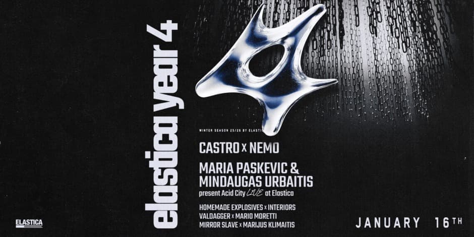 ELASTICA YEAR 4: CASTRO X NEMO, MARIJA PASKEVIC X MINDAUGAS URBAITIS PRESENT ACID CITY LIVE + SUPPORT