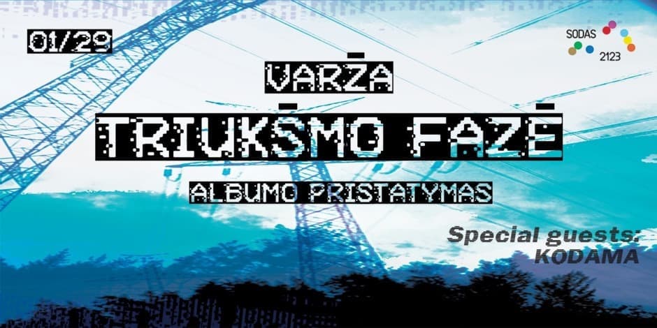 Varžos debiutinio albumo ,,Triukšmo fazė” pristatymo koncertas | SODAS2123