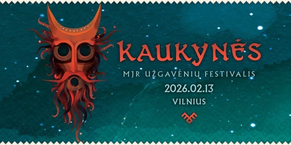 KAUKYNĖS - MJR UŽGAVĖNIŲ FESTIVALIS 2026
