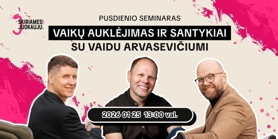 Skiriamės! Juokauju. klubo susitikimas su Vaidu Arvasevičiumi