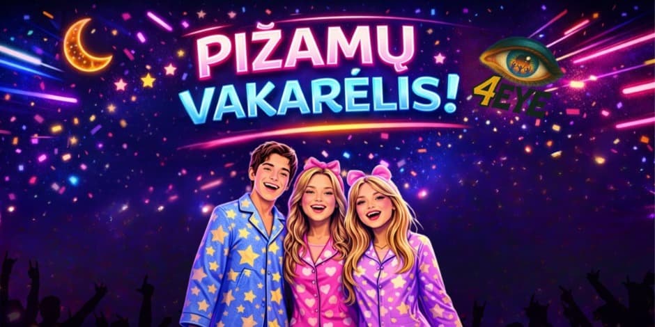 Moksleivių Pižamų Vakarėlis | Klaipėda