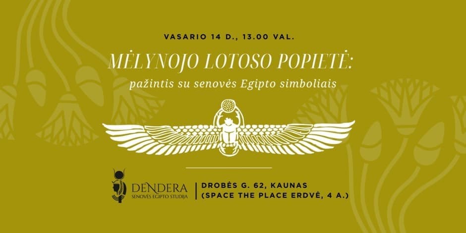 Mėlynojo Lotoso Popietė: pažintis su senovės Egipto simboliais