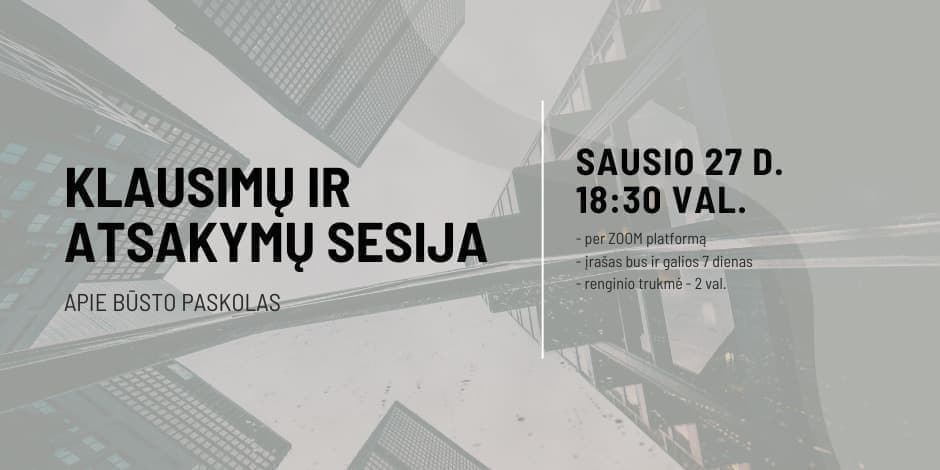 Klausimų ir atsakymų sesija apie būsto paskolas