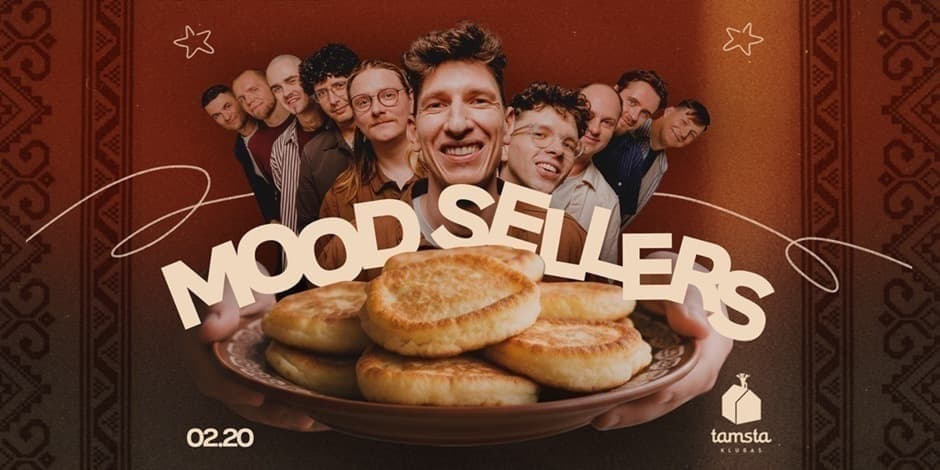 MOOD SELLERS UŽGAVĖNĖS I TAMSTA