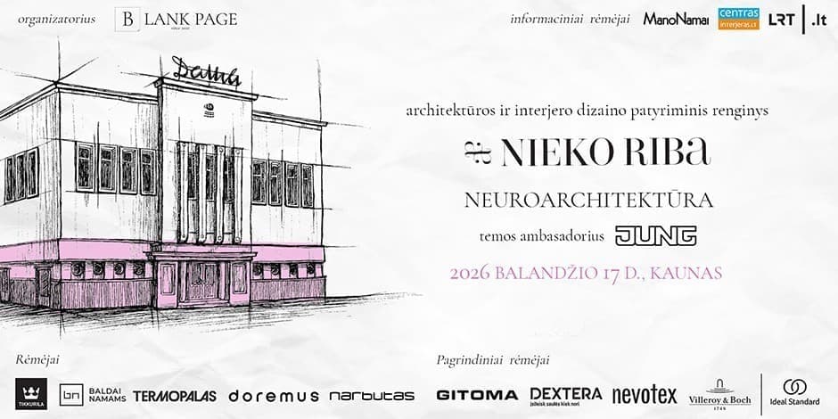 NIEKO RIBA I Architektūros ir interjero dizaino patyriminis renginys