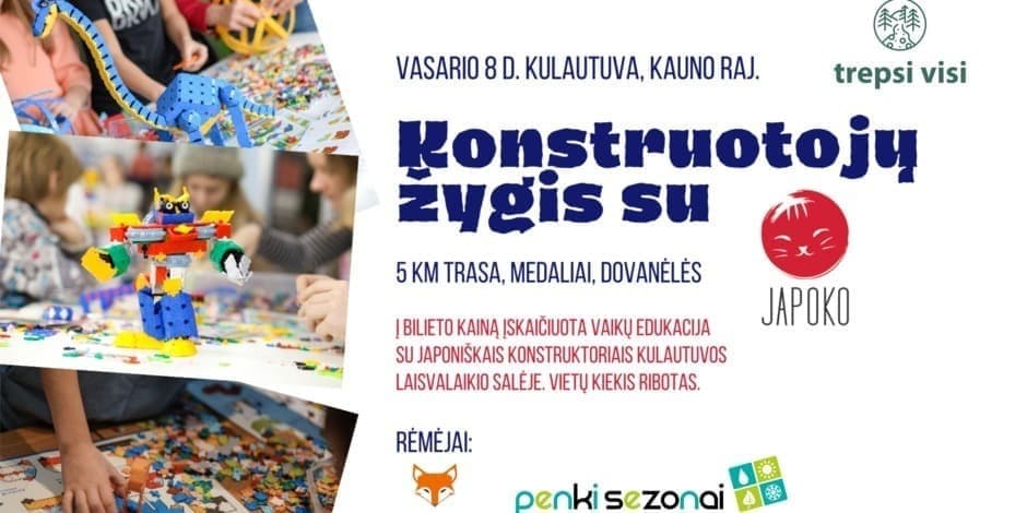 Konstruotojų žygis su Japoko Kulautuvoje