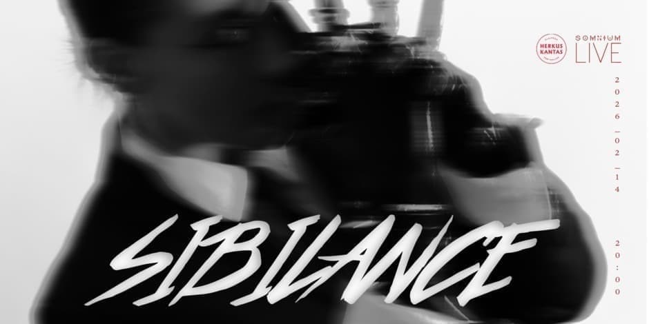 Somnium LIVE: Sibilance | Herkus Kantas