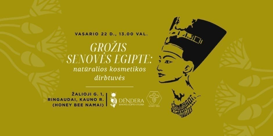 Grožis senovės Egipte: natūralios kosmetikos dirbtuvės