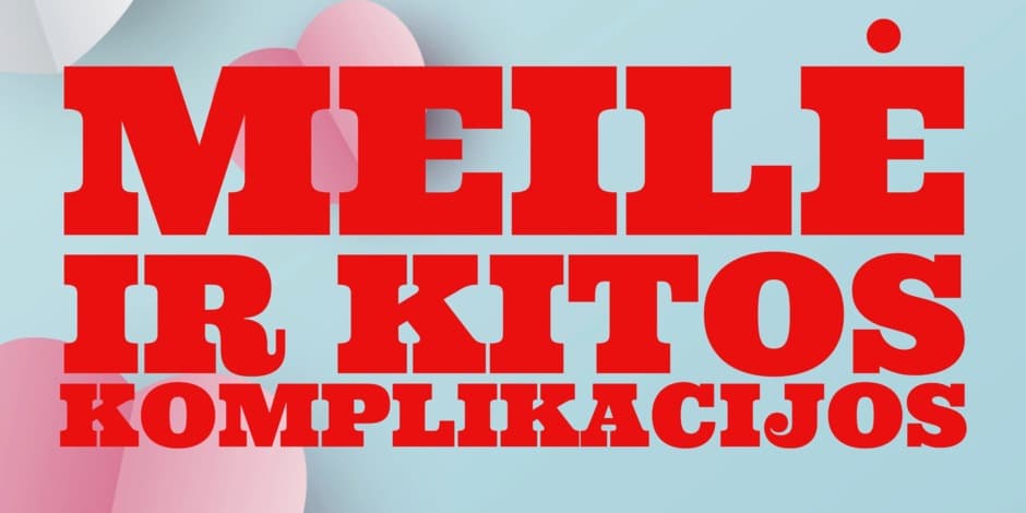 Valentino dienos koncertas "Meilė ir kitos komplikacijos"