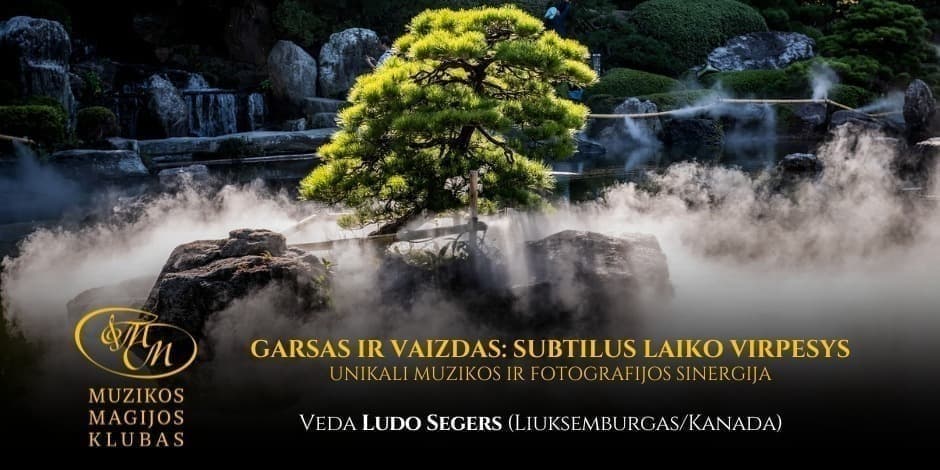 Garsas ir vaizdas: subtilus laiko virpesys (su Ludo Segers'u)