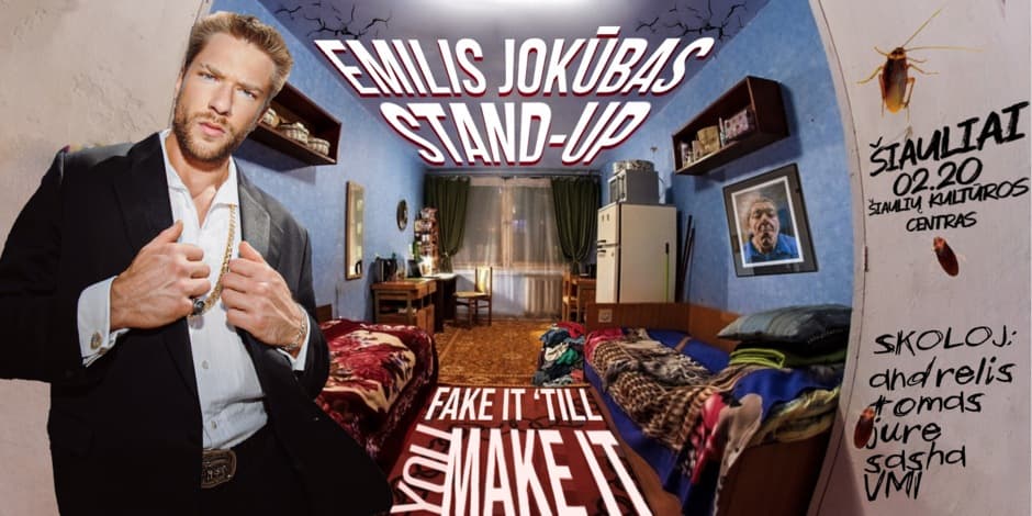 Emilis Jokūbas Stand-Up: FAKE IT ‘TILL YOU MAKE IT | ŠIAULIAI
