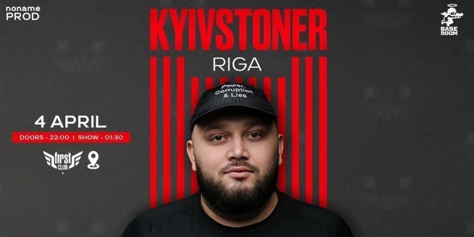 KYIVSTONER - RYGA April 4 FIRST Club!