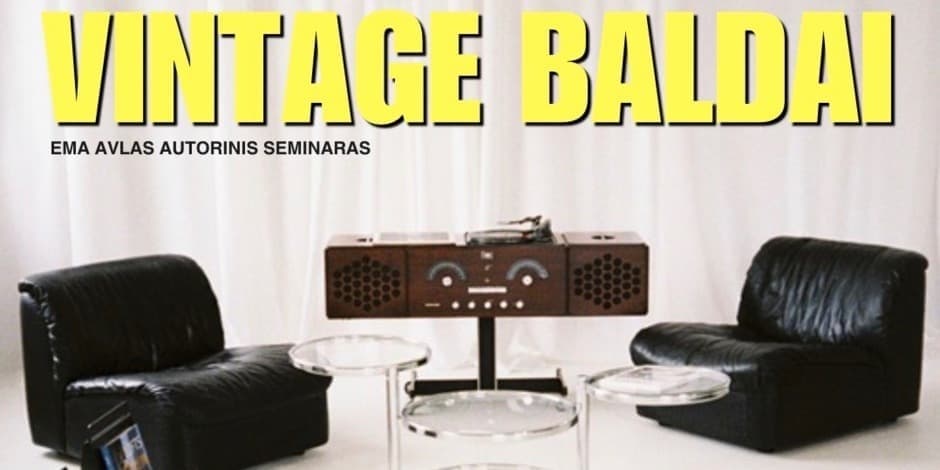 Vintažiniai baldai.  Vertė, autentiškumas ir riba tarp tikro vintažo bei padirbinio.