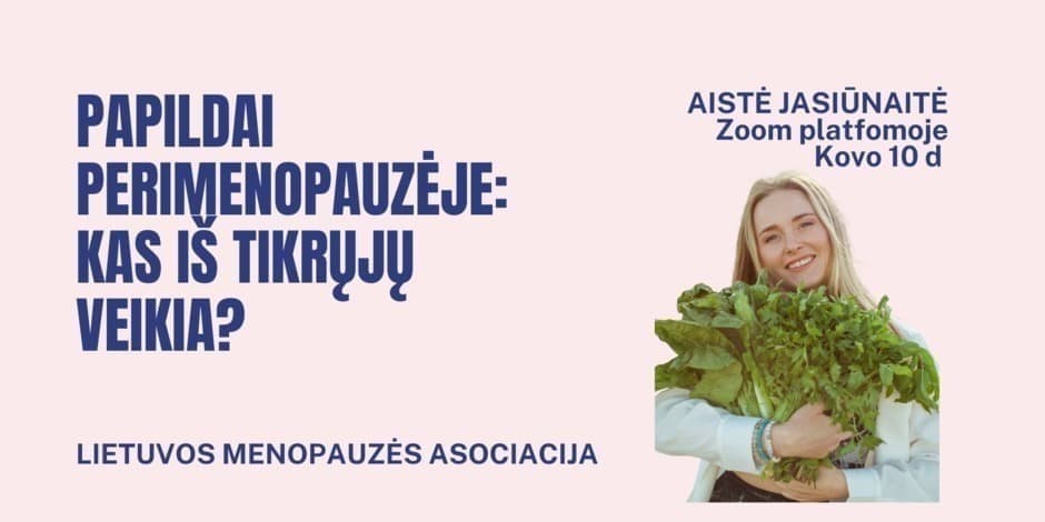 Papildai perimenopauzėje: kas iš tikrųjų veikia?