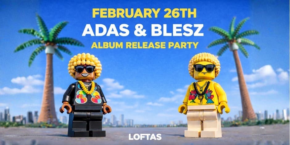 ADAS & BLESZ : Album Release Party