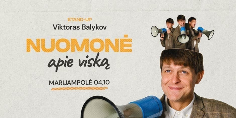 Viktoras Balykov: Nuomonė Apie Viską! Stand-up II MARIJAMPOLĖ