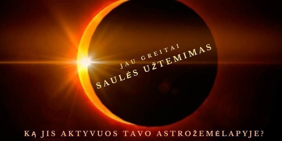 Užtemimai - pokyčiai Tavo gyvenime