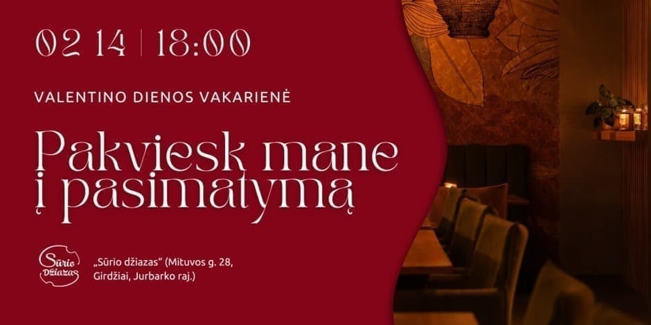 Valentino dienos vakarienė: Pakviesk mane į pasimatymą