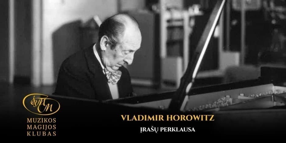 Vladimir Horowitz | įrašų perklausa