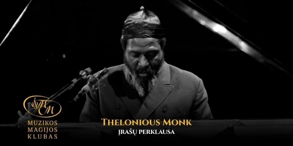 Thelonious Monk | įrašų perklausa
