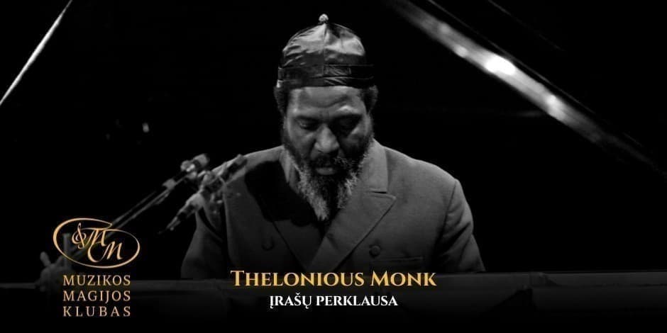 Thelonious Monk | įrašų perklausa