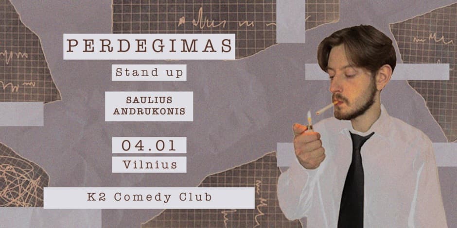 Saulius Andrukonis | Perdegimas | Stand-up 04.01