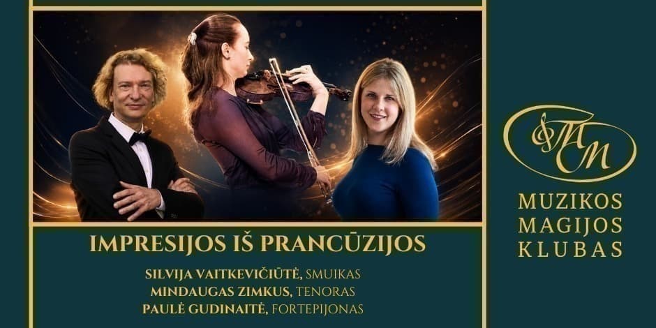 Impresijos iš Prancūzijos | S. Vaitkevičiūtė, M. Zimkus, P. Gudinaitė