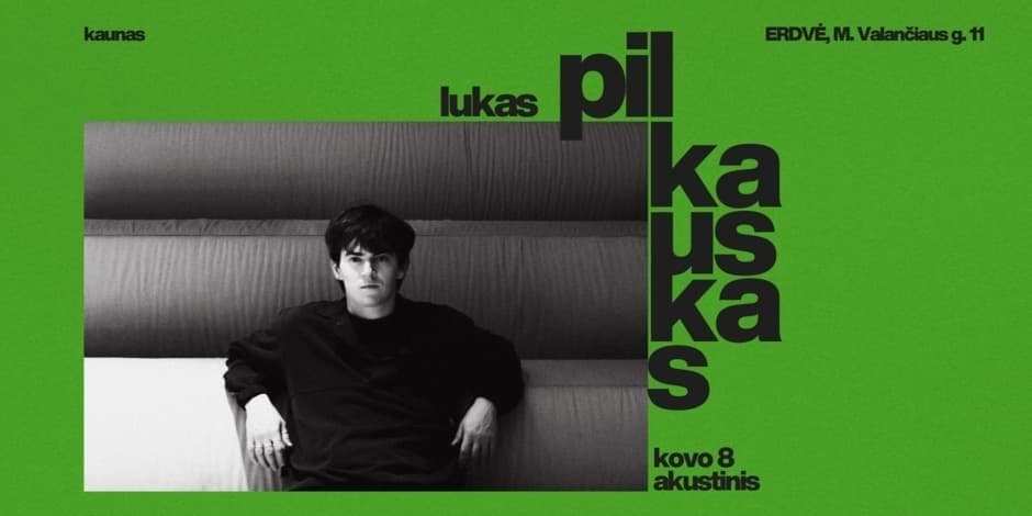 Lukas Pilkauskas | Akustinis koncertas | Kaunas