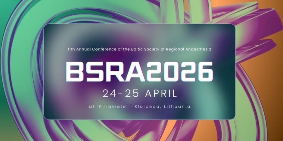 11th Annual International Conference of the Baltic Society of Regional Anaesthesia
