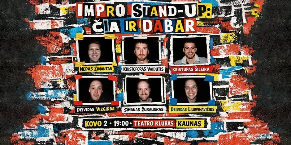 IMPRO STAND-UP: ČIA IR DABAR