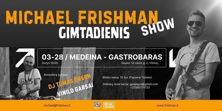 Michael Frishman Show Gimtadienio Koncertas