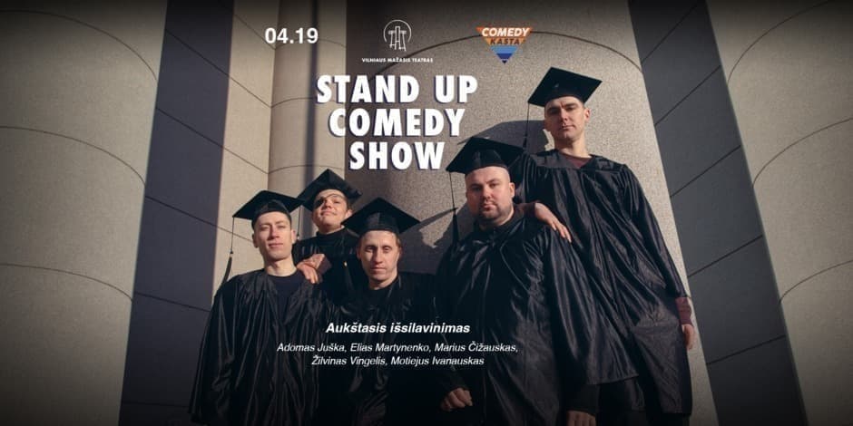 COMEDY KASTA: Aukštasis išsilavinimas