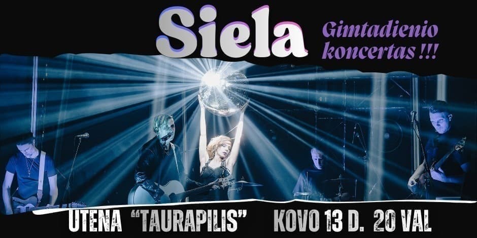 Grupės „SIELA“ gimtadienio koncertas Utenoje!!!