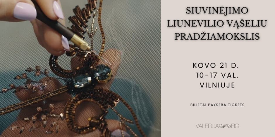 Siuvinėjimo liunevilio vąšeliu pagrindai Vilniuje