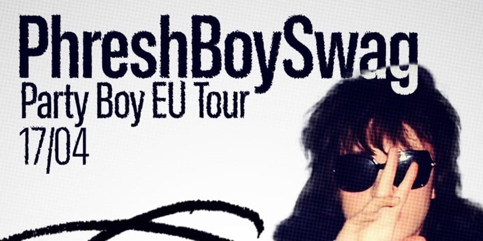 PhreshBoySwag (UK) + Lil Yawh (USA) Party Boy EU Tour