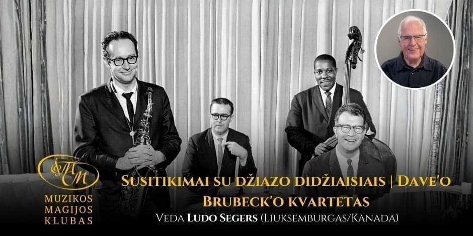 Susitikimai su džiazo didžiaisiais | Dave'o Brubeck'o kvartetas
