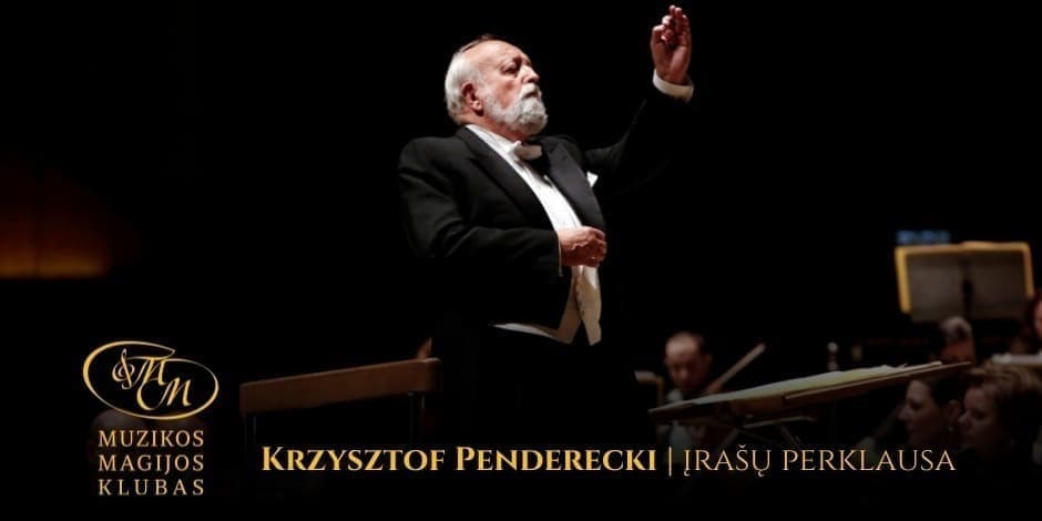 Krzysztof Penderecki | įrašų perklausa