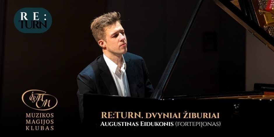 RE:TURN. Dvyniai žiburiai | Augustinas Eidukonis