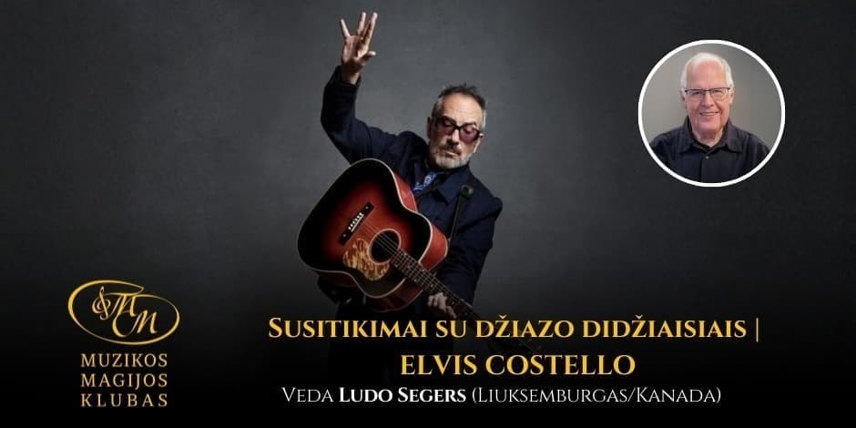 Susitikimai su džiazo didžiaisiais | Elvis Costello