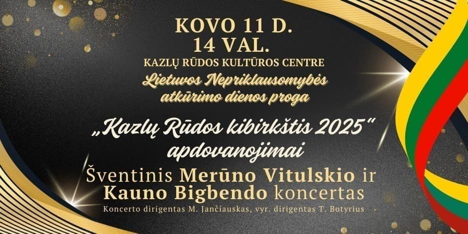 Lietuvos Nepriklausomybės atkūrimo dienos proga „Kazlų Rūdos kibirkštis 2025“  apdovanojimai