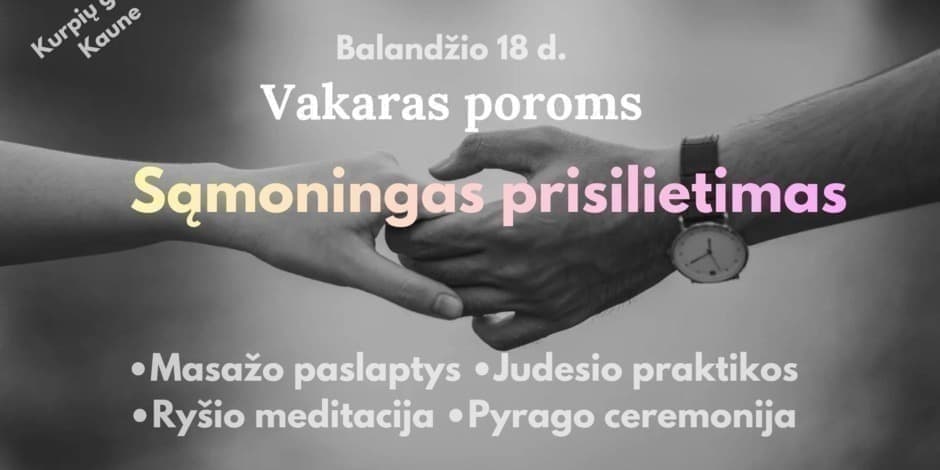 Vakaras poroms "Sąmoningas prisilietimas"