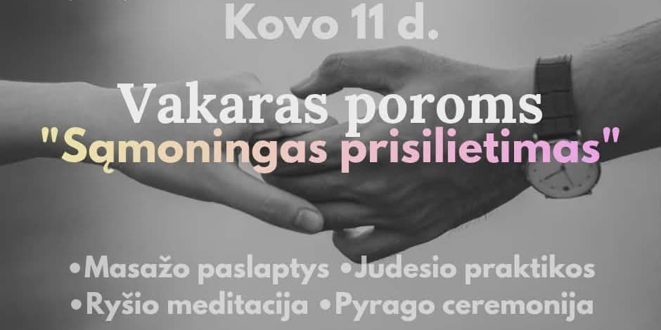 Vakaras poroms "Sąmoningas prisilietimas"