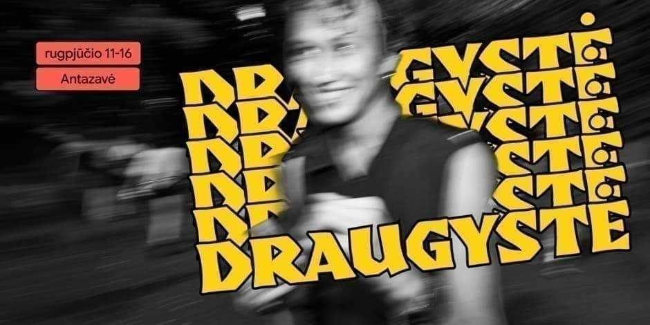 Stovykla Draugystė' 26. Dešimtmetis!