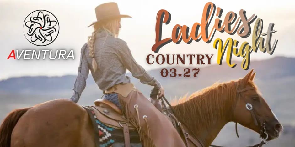 Ladies Country Night | Aventura lt
