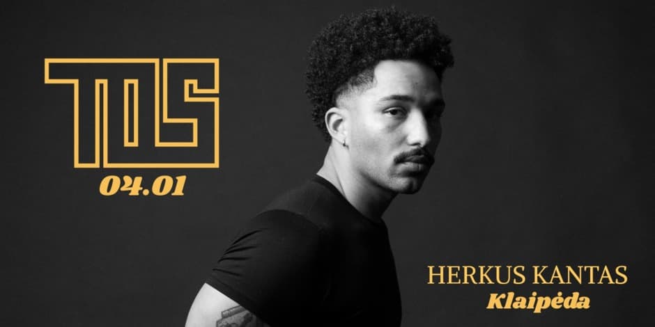 TOS | HERKUS KANTAS Klaipėda
