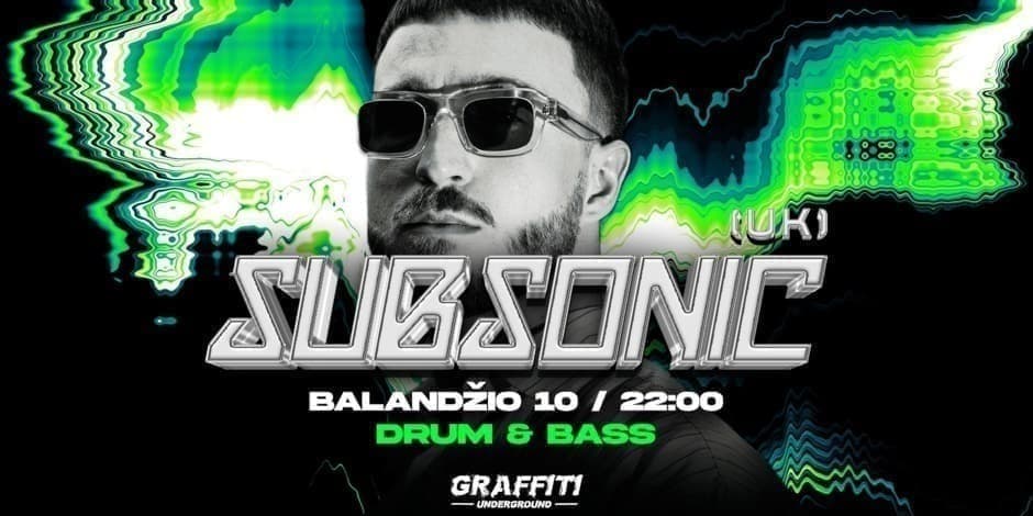 SUBSONIC (UK) – Underground DNB Night @ Graffiti Underground